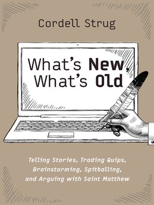 cover image of What's New, What's Old